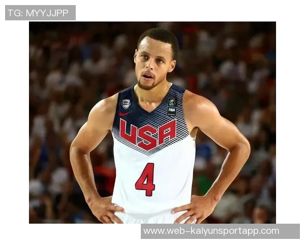 美国队面临挑战库里坦言全球篮球水平提升但尚未超越我们